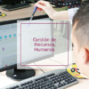 Gestión de recursos humanos